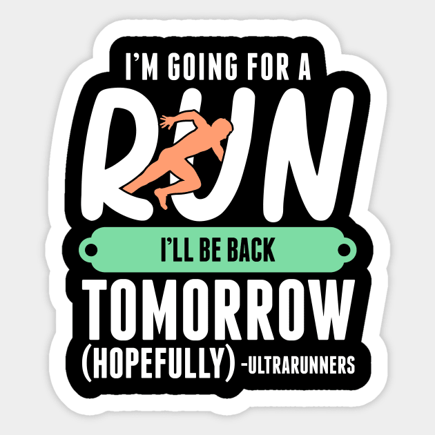 Ultrarunner Sticker by thingsandthings